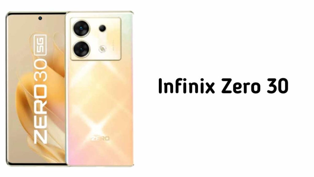 Infinix Zero 30 Infinix Zero 30