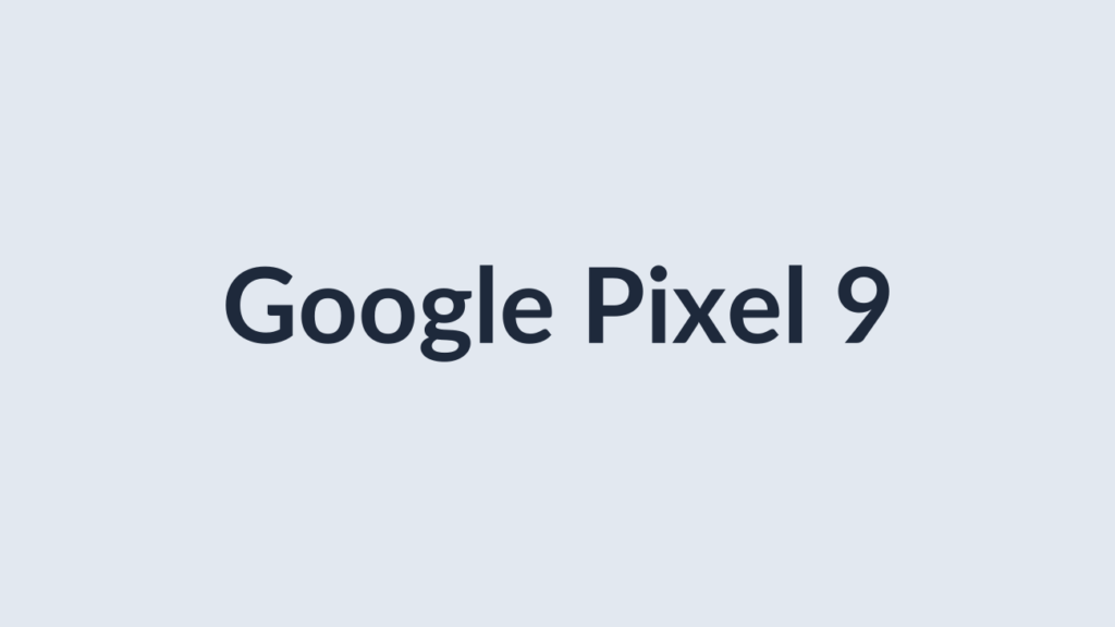 Google Pixel 9