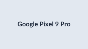 Google Pixel 9 Pro