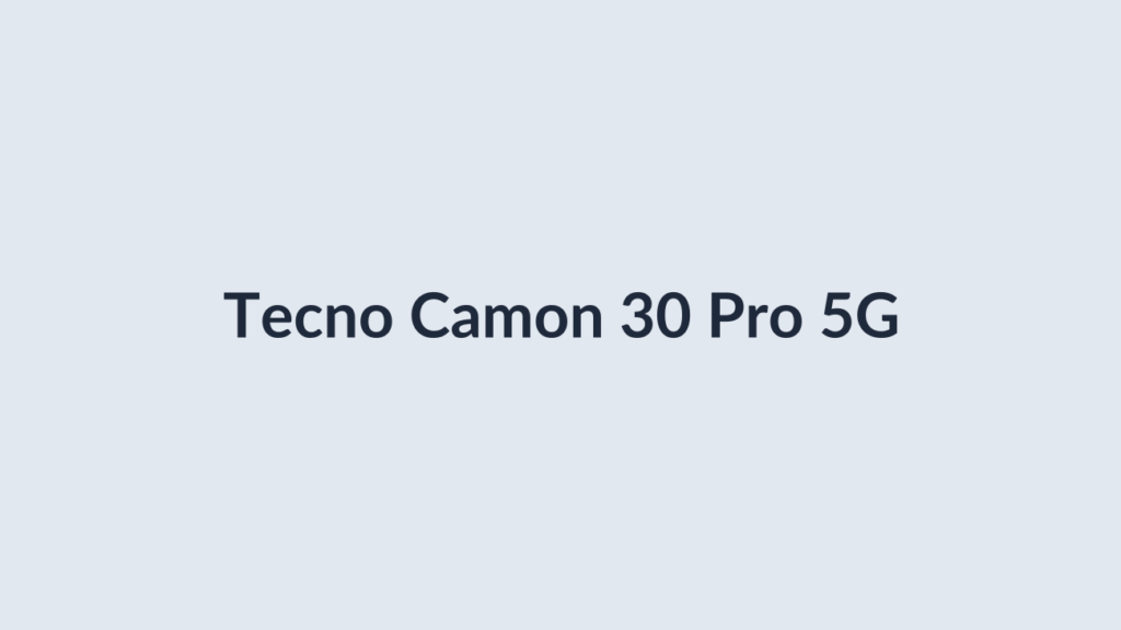 Tecno Camon 30 Pro 5G