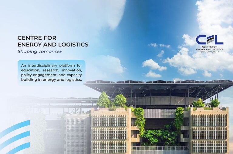 Brac University Launches Center for Energy and Logistics to Bolster Policy Research and Infrastructure Development